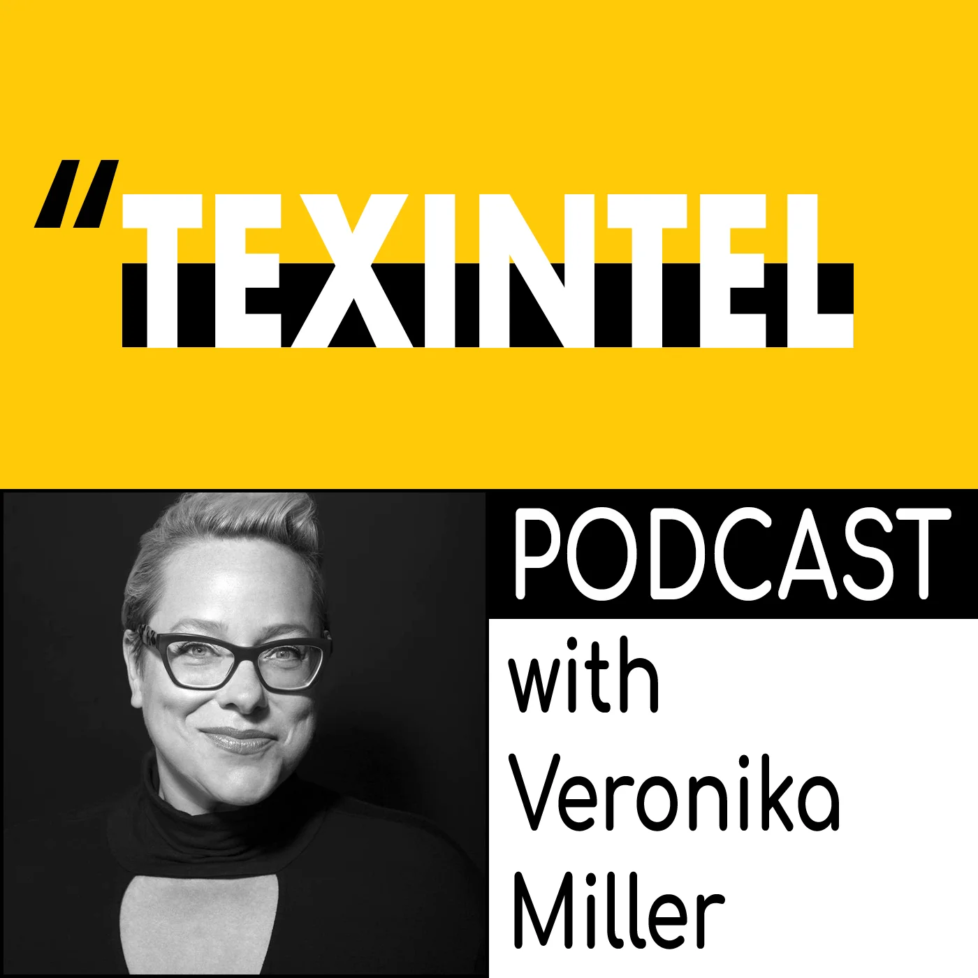 TEXINTEL PODCAST - VERONIKA MILLER.jpg