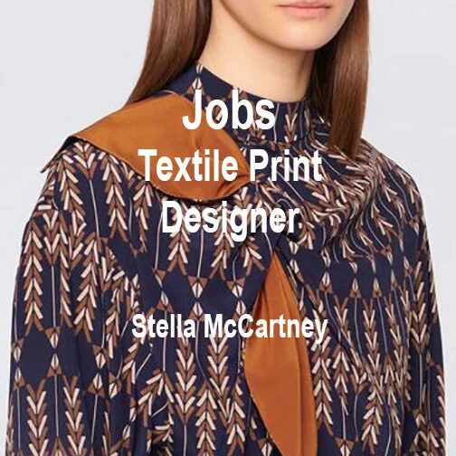 [JOBS] TEXTILE PRINT DESIGNER : STELLA MCCARTNEY