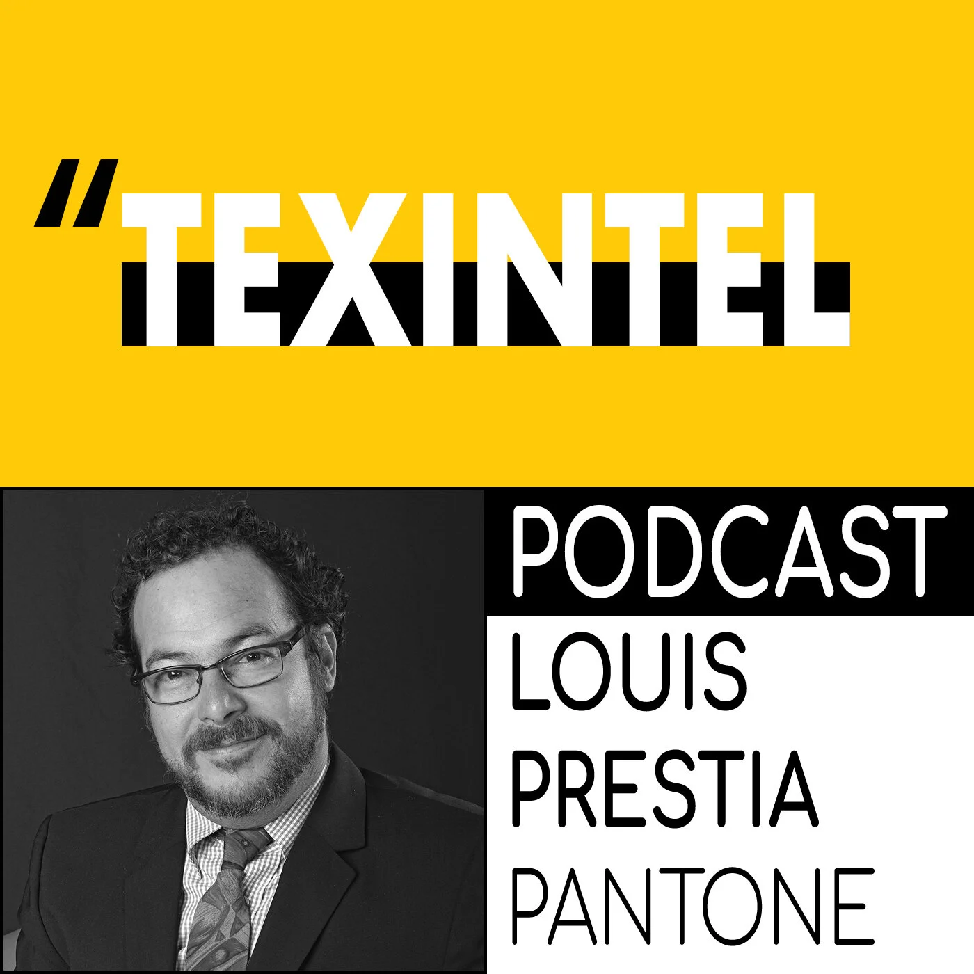 TEXINTEL TALKS - EPISODE 053 - LOUIS PRESTIA OF PANTONE - BRIDGING THE COLOUR GAP episode artwork