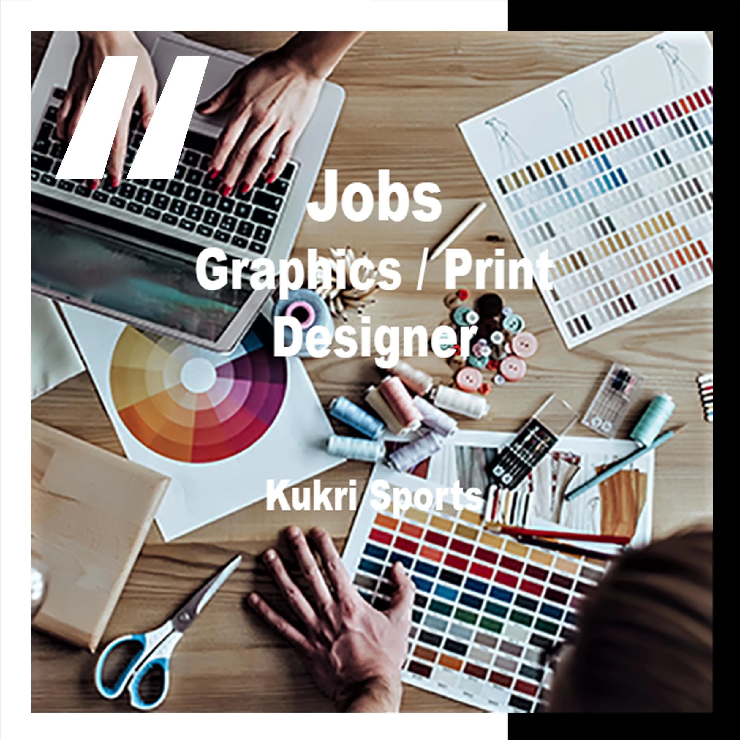 [JOBS] GRAPHICS/PRINT DESIGNER : KUKRI SPORTS 