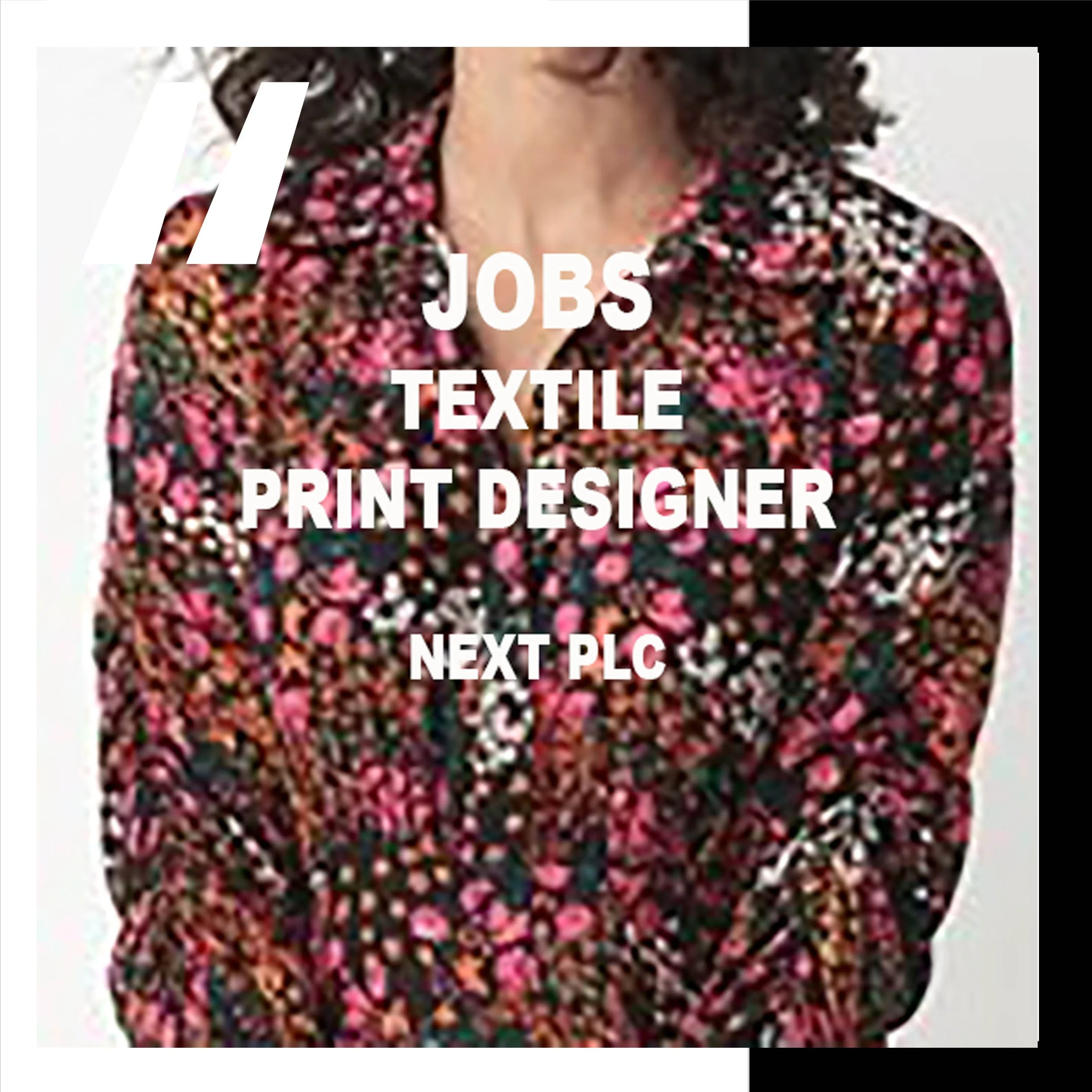 [JOBS] TEXTILE PRINT DESIGNER : NEXT