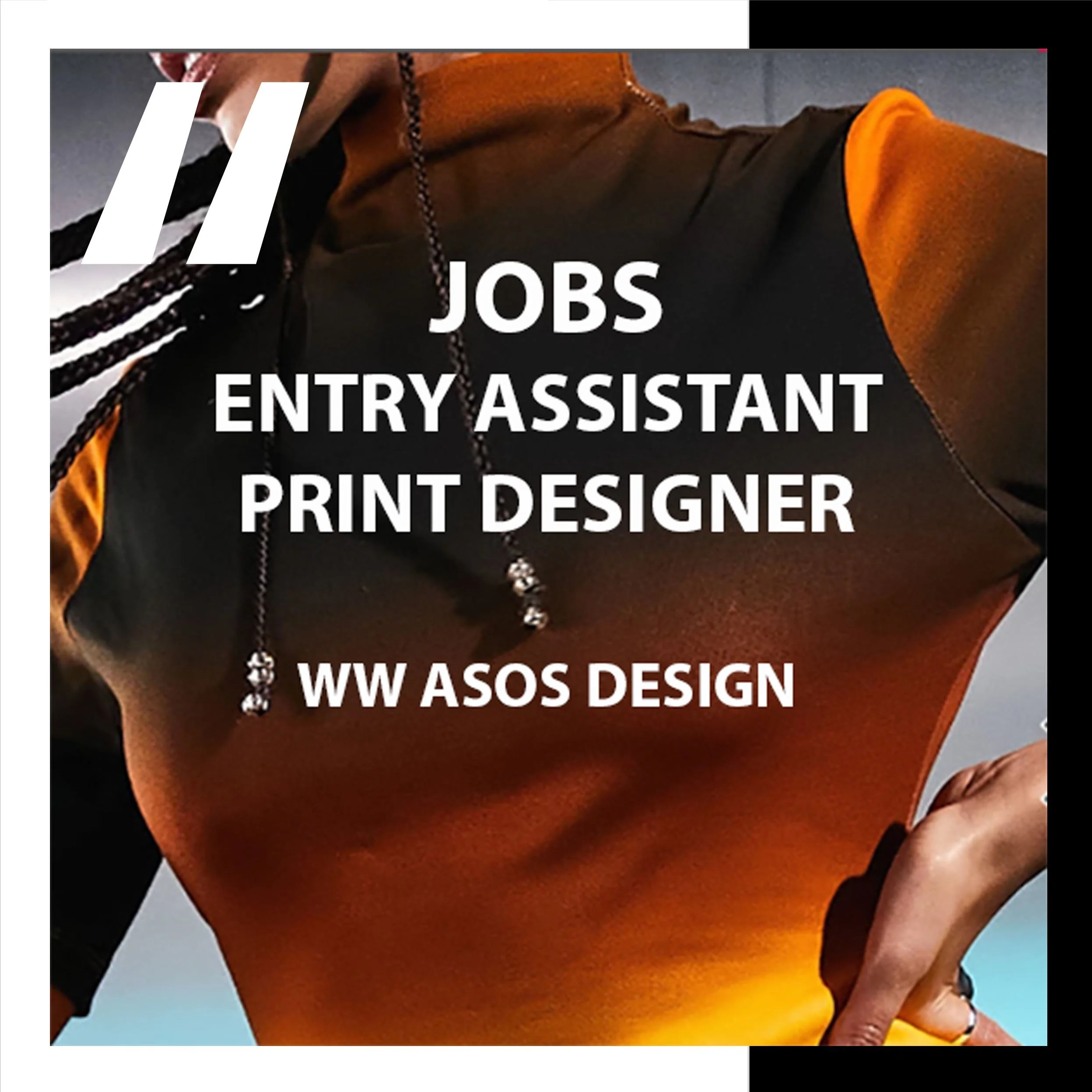 [JOBS] ENTRY ASSISTANT PRINT DESIGNER : WW ASOS DESIGN 