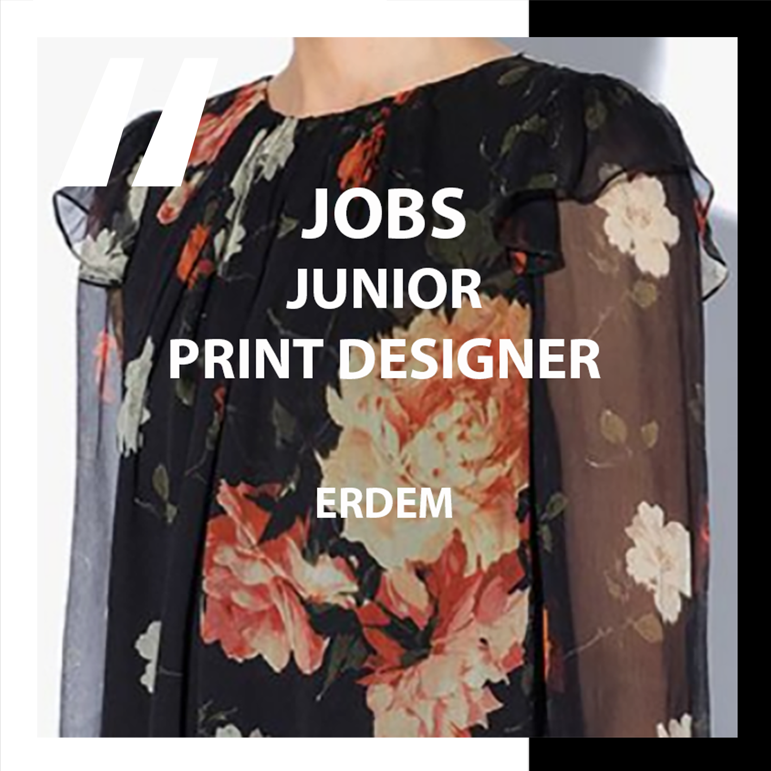 [JOBS]  JUNIOR PRINT DESIGNER : ERDEM