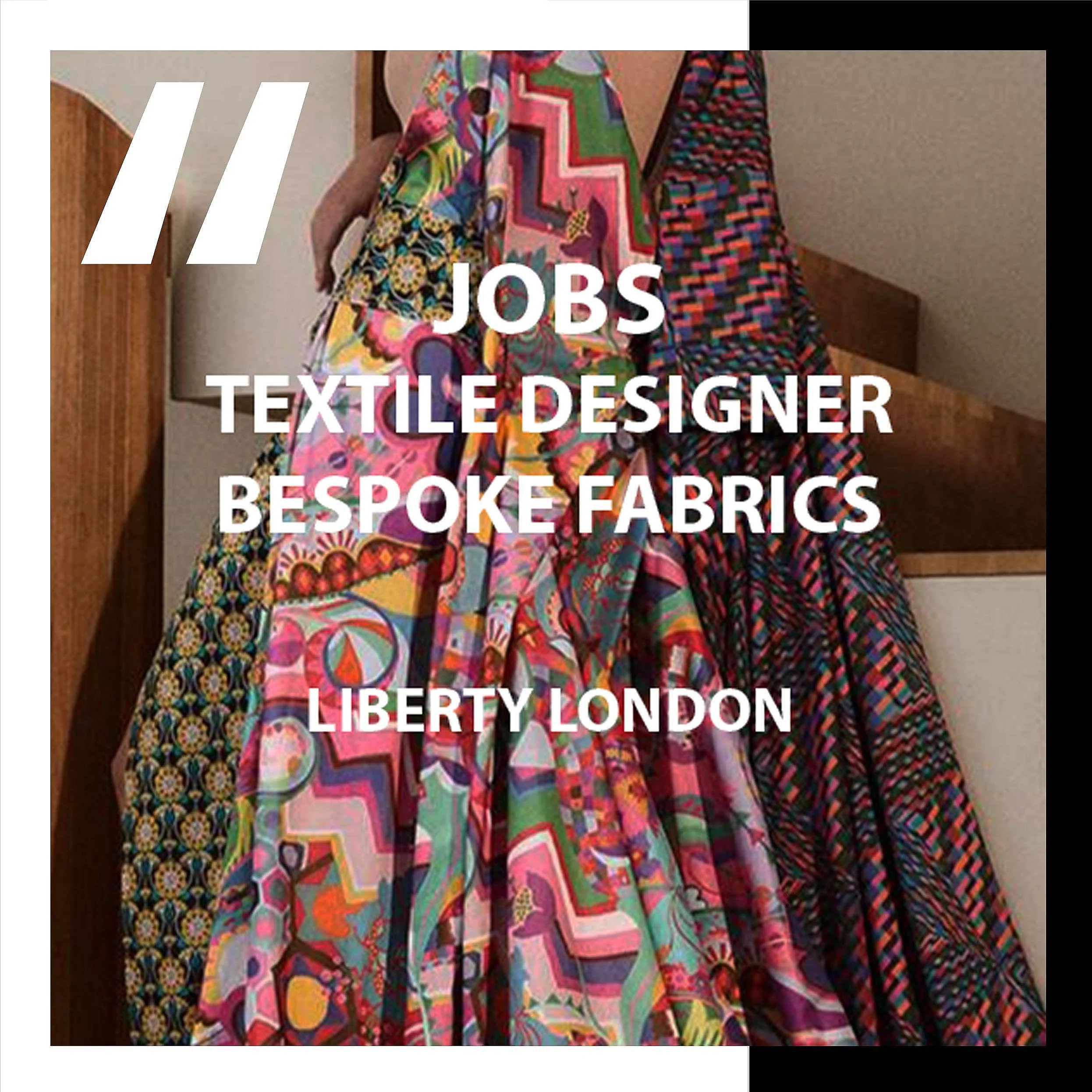 [JOBS]  TEXTILE DESIGNER – BESPOKE FABRICS : LIBERTY LONDON