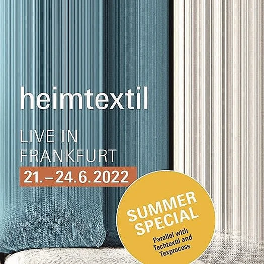 Messe Frankfurt Announce That The Heimtextil Summer Special For Home And Contract Textiles Already Has Around 1,000 Registered Exhibitors From 46 Countries