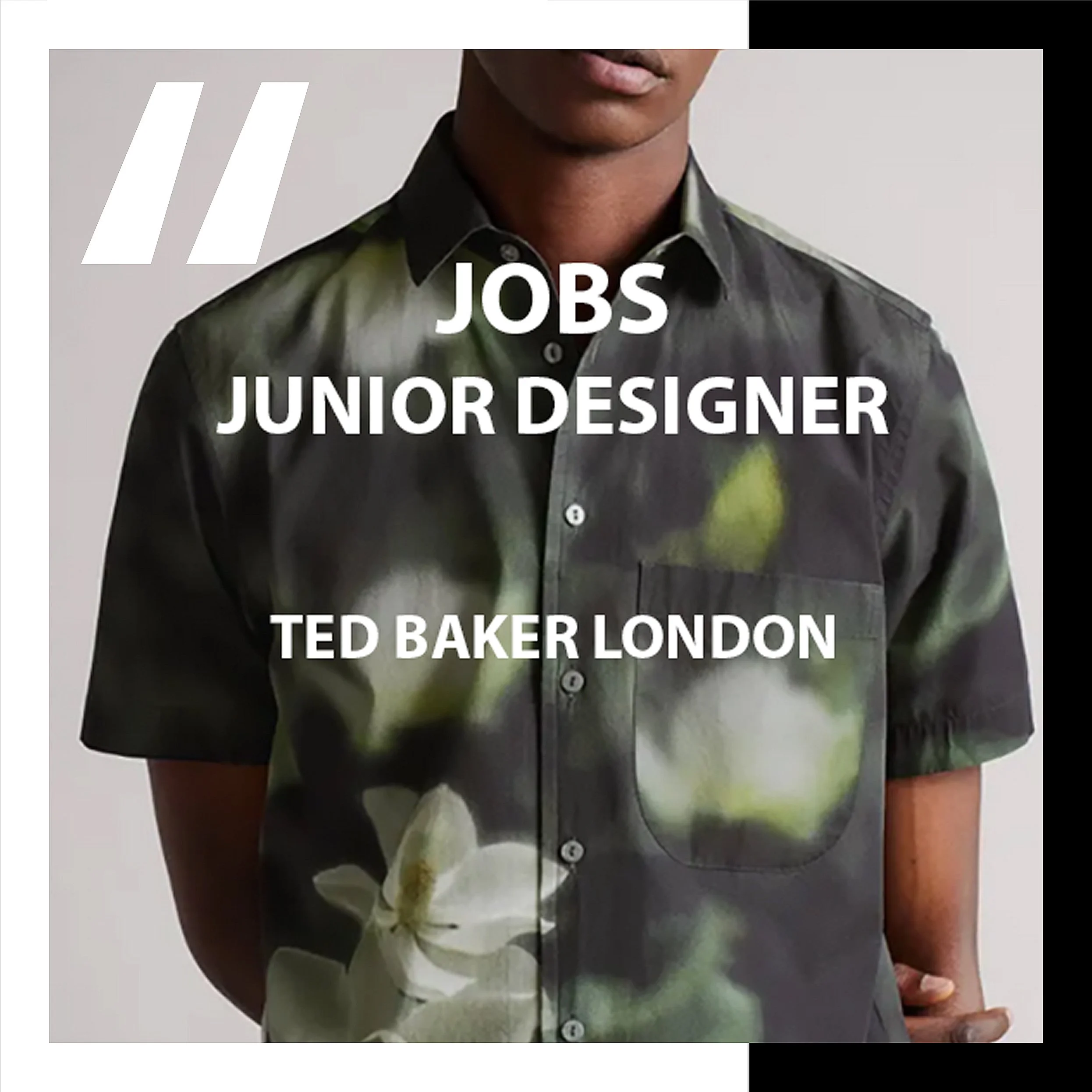 [JOBS]  JUNIOR DESIGNER : TED BAKER LONDON 