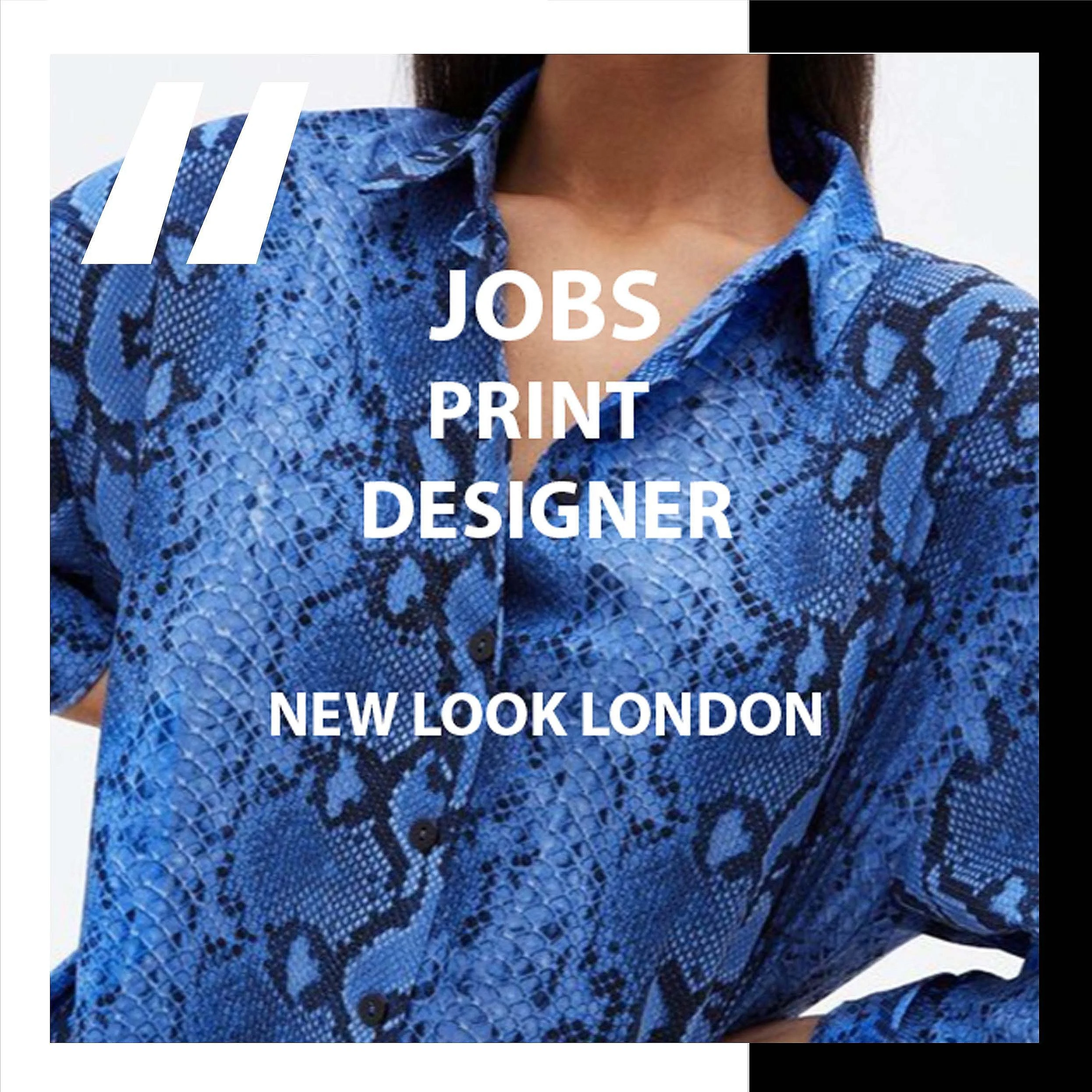 [JOBS]   PRINT DESIGNER : NEW LOOK LONDON
