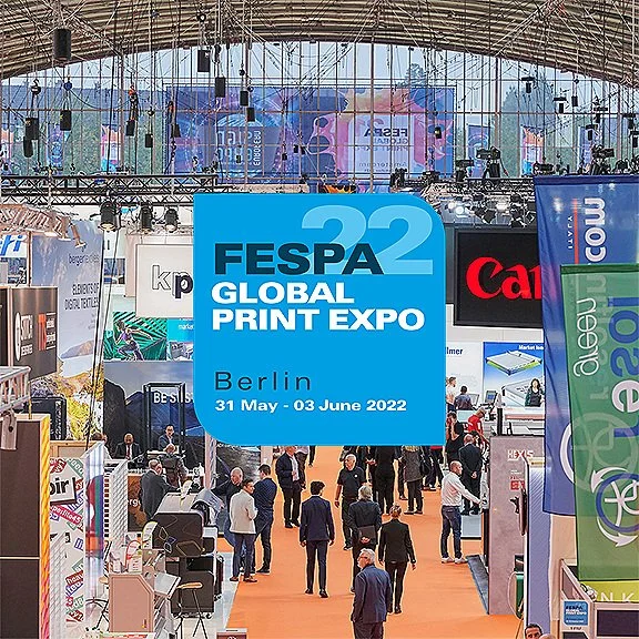 Ready To Experience Print In Motion At FESPA Global Print Expo And European Sign Expo 2022