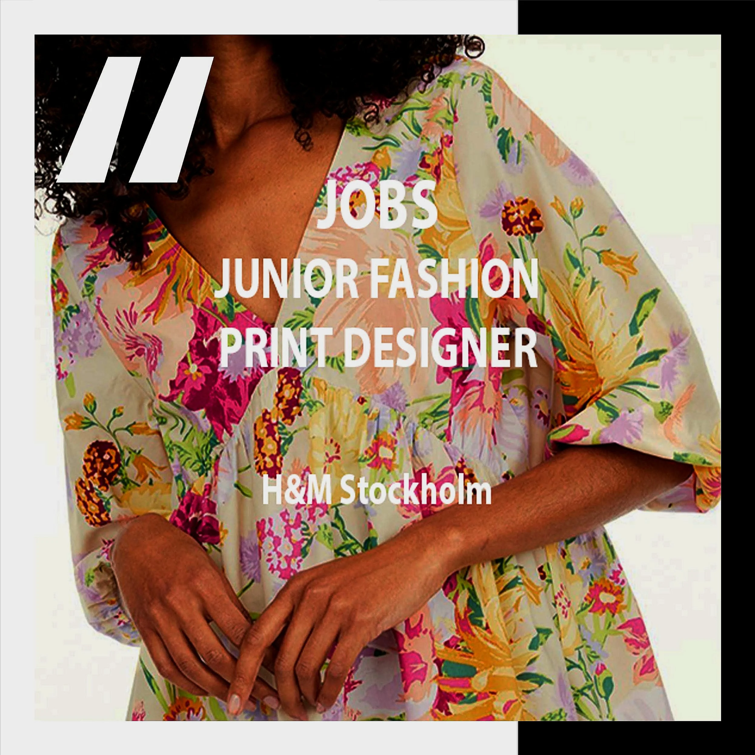 [JOBS]  JUNIOR FASHION PRINT DESIGNER : H&amp;M STOCKHOLM