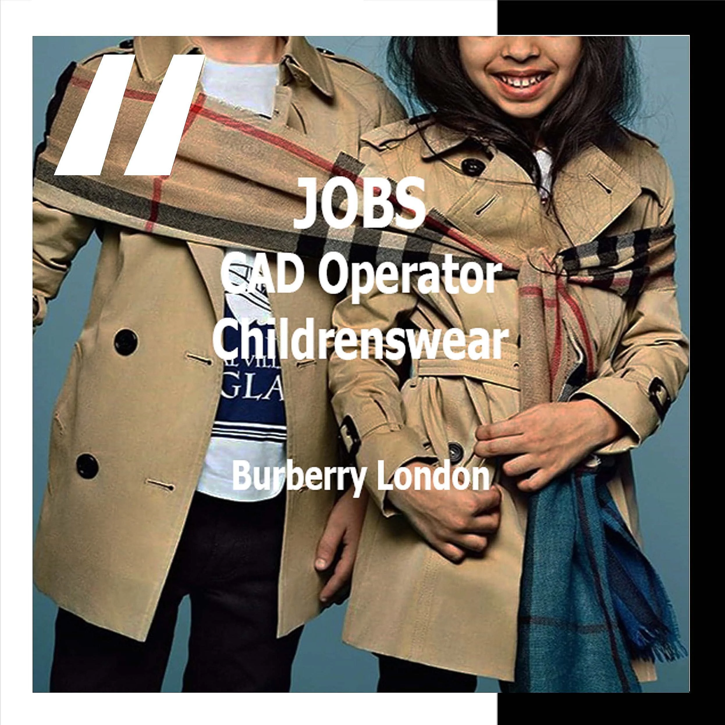 [JOBS]  CAD OPERATOR – CHILDRENSWEAR : BURBERRY LONDON 