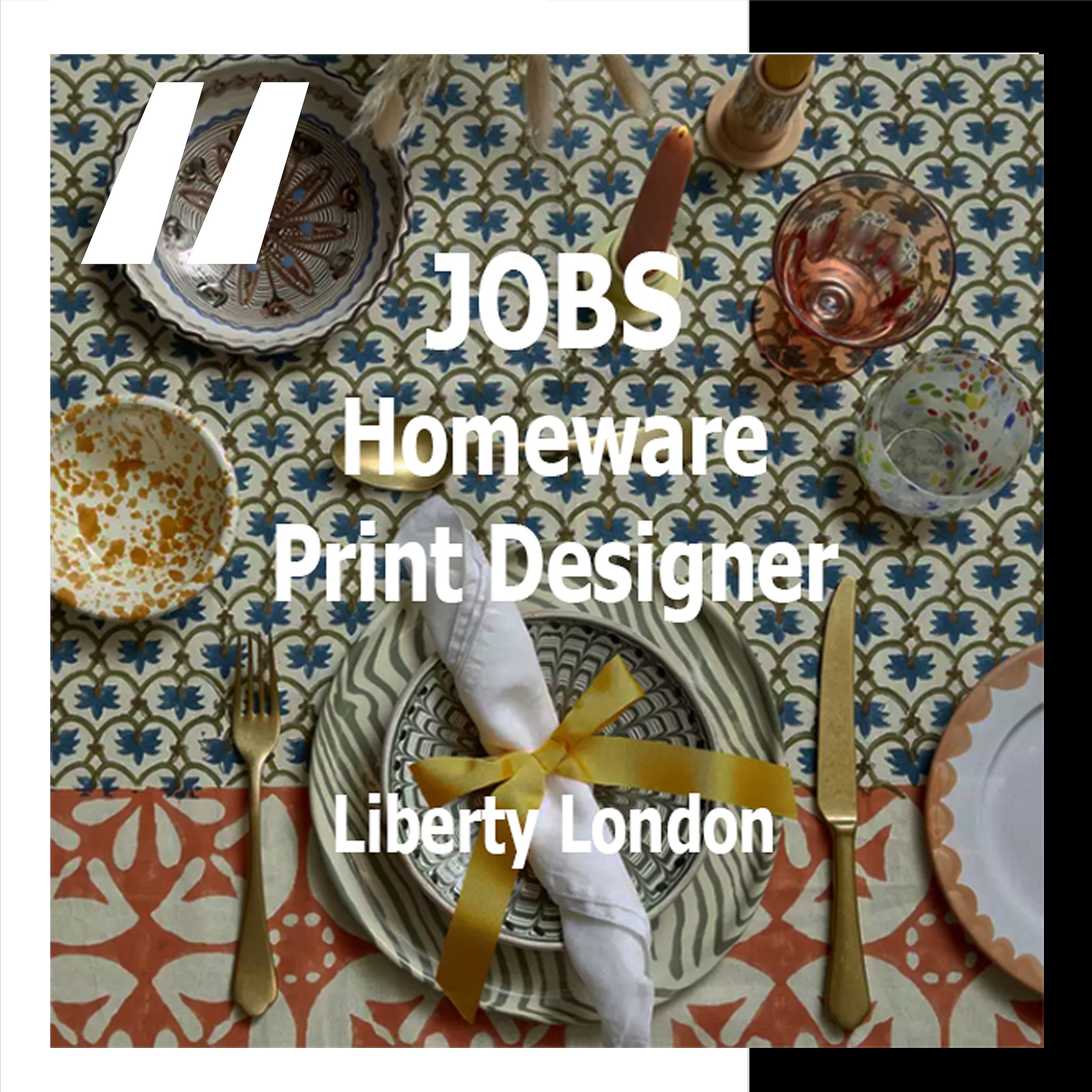 [JOBS] PRINT DESIGNER – HOMEWARE : LIBERTY LONDON