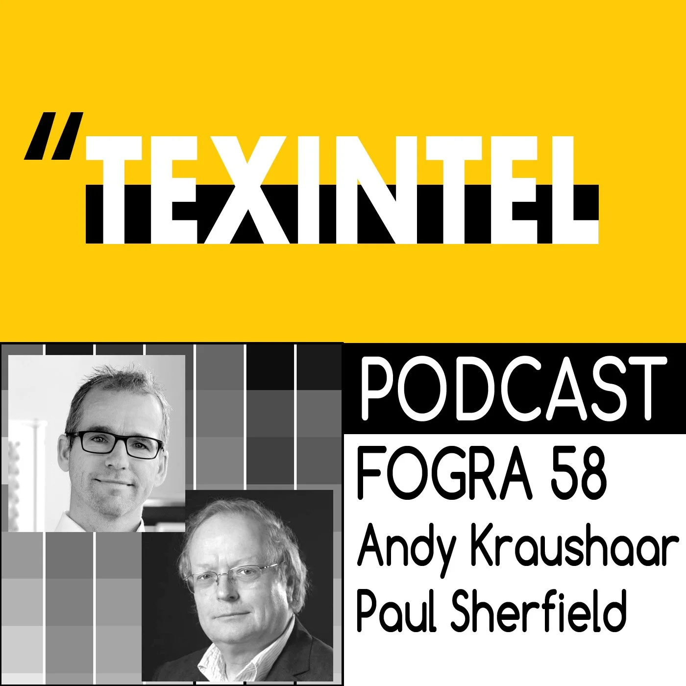 TEXINTEL TALKS - EPISODE 084 - EXPLORING TEXTILE COLOUR MANAGEMENT WITH FOGRA58 episode artwork