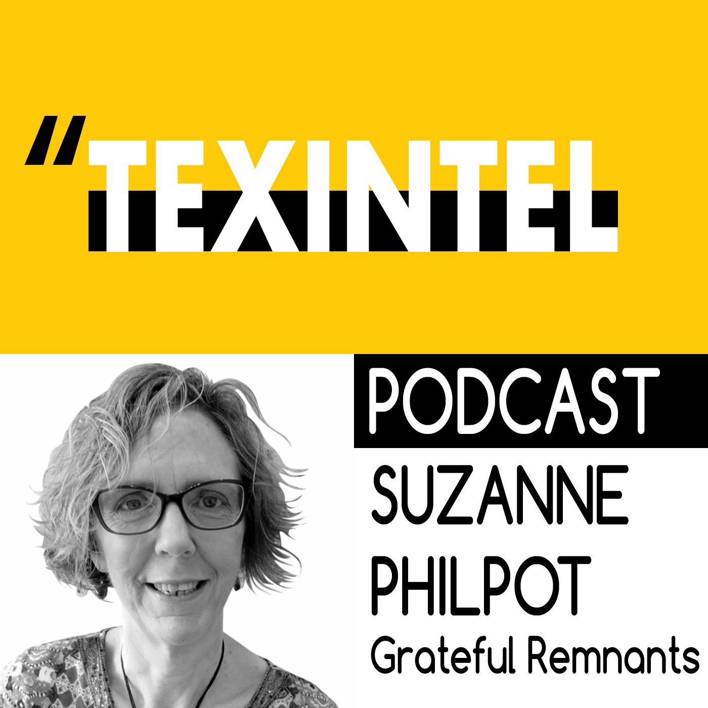 TEXINTEL TALKS - EPISODE 093 - DIGITAL TEXTILES FOR CREATIVES WITH GRATEFUL REMNANTS episode artwork
