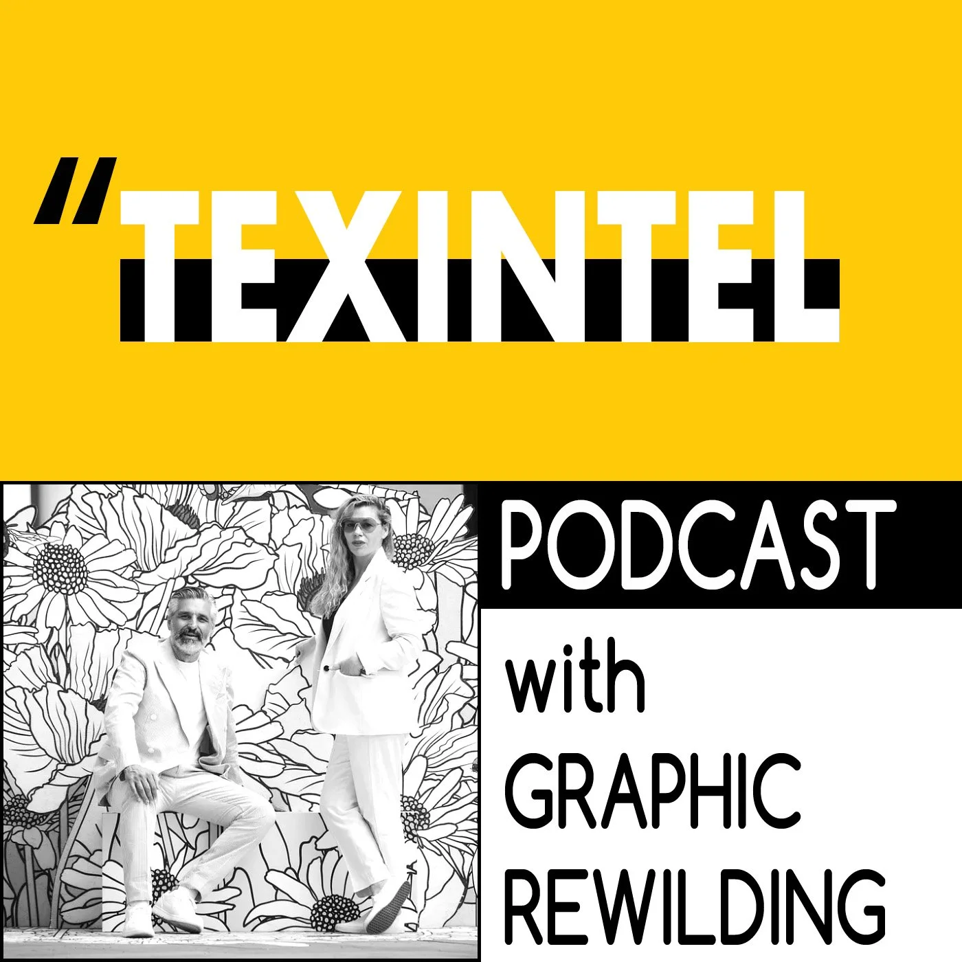 TEXINTEL TALKS - EPISODE 094 - MEET THE GRAPHIC REWILDING DUO BRINGING ART AND COMMUNITY TOGETHER episode artwork
