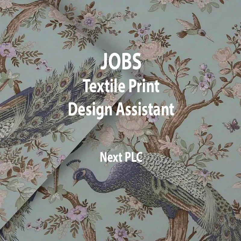 [JOBS] TEXTILE PRINT DESIGN ASSISTANT : NEXT PLC