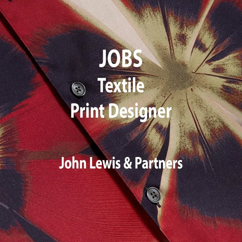[JOBS] &nbsp;TEXTILE PRINT DESIGNER : JOHN LEWIS &amp; PARTNERS
