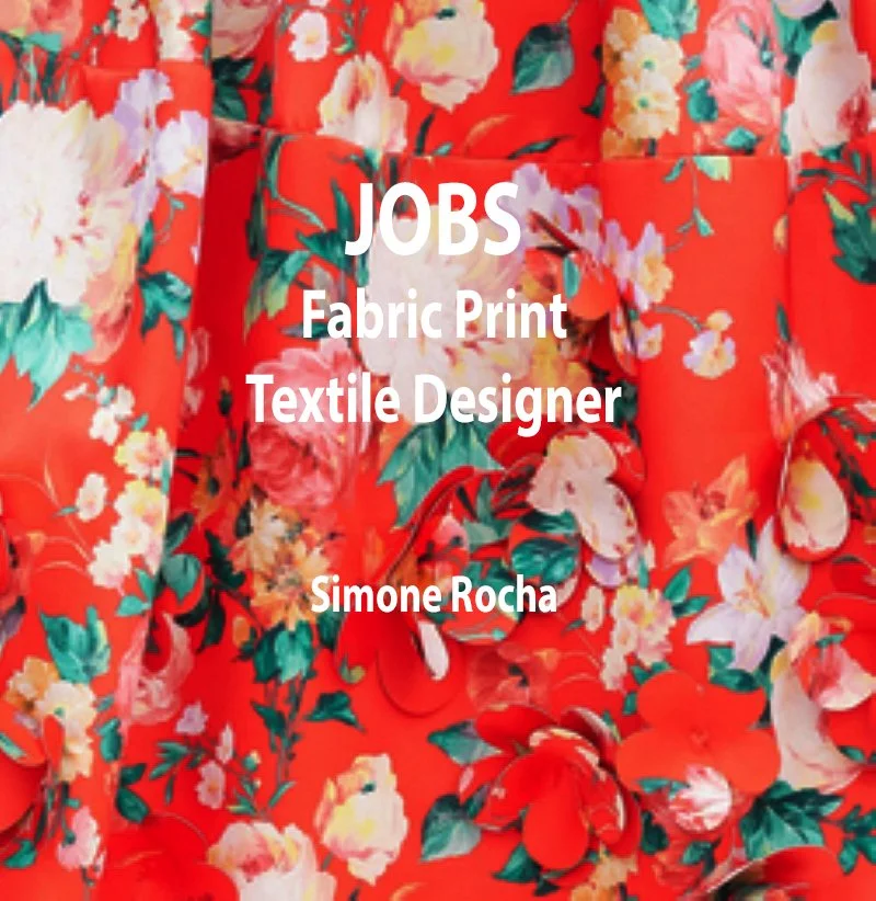 [JOBS] &nbsp;FABRIC PRINT &amp; TEXTILE DESIGNER : SIMONE ROCHA