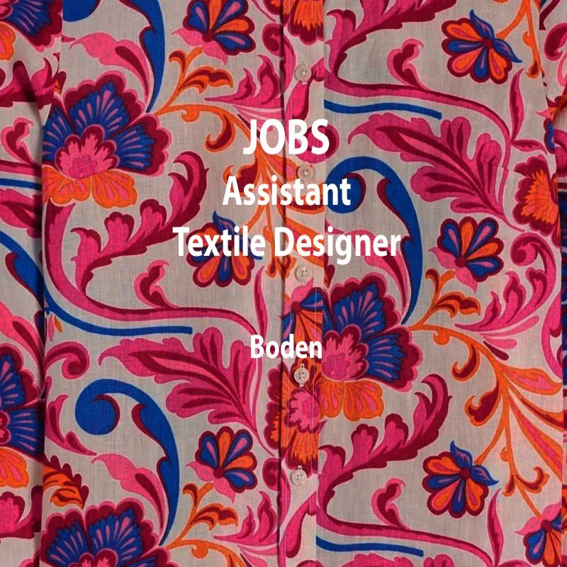[JOBS] ASSISTANT TEXTILE DESIGNER : BODEN