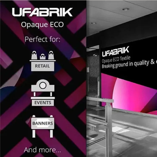 Opaque Textile ECO from UFABRiK ─ A Sustainable Revolution in Soft Signage and Display