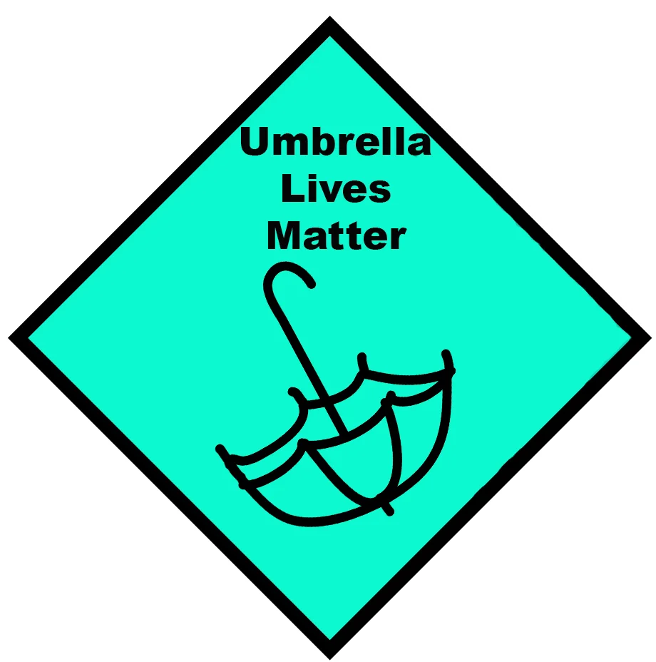 Umbrella Lives Matter