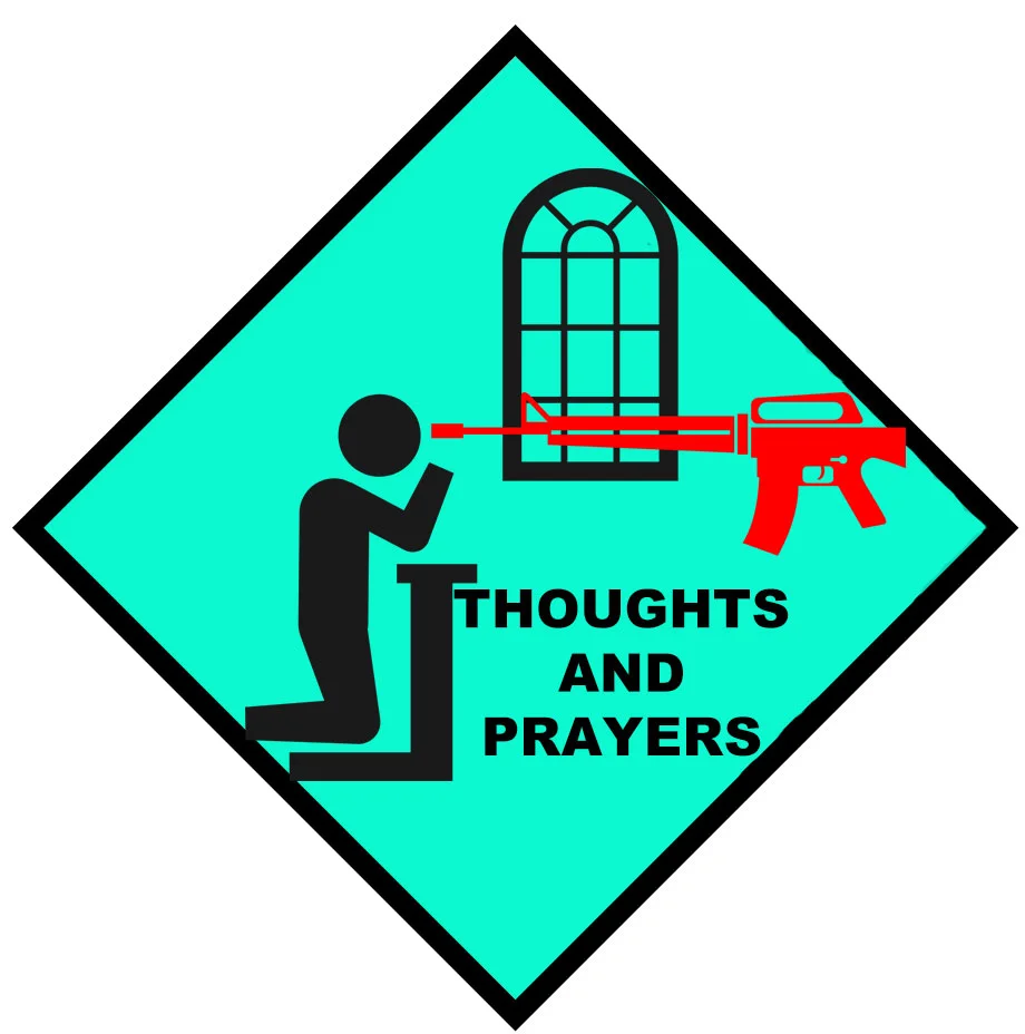 Thoughts and Prayers