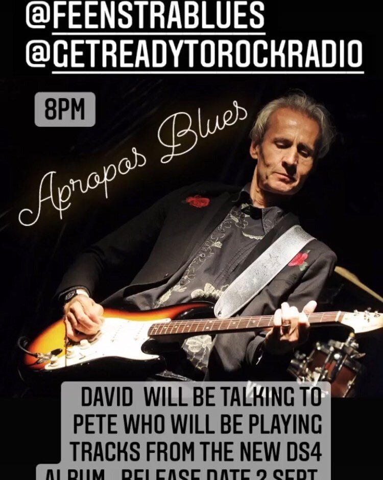 Tonight on @getreadytorock 
8pm! 
David will talking to @feenstrablues about DS4&rsquo;s new Album Apropos Blues. Released 2 September. 
Party the night before @halfmoonputney. Listen in!
Come on down! 1st September! 
*
*
*
*
#petefeestra #ds4 #newal