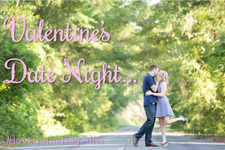 Valentine's Date Night