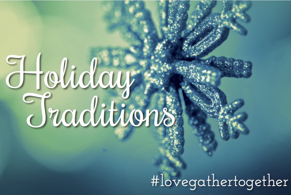 Holiday Traditions