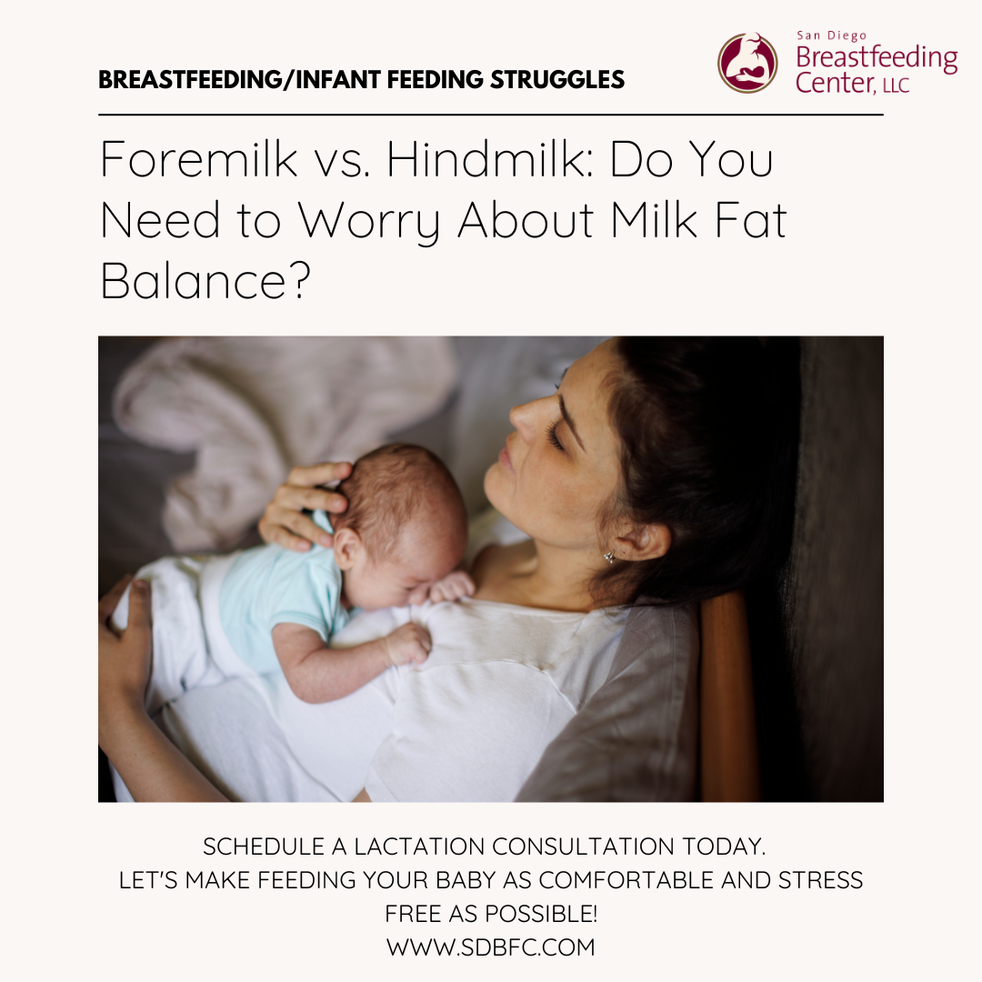 Foremilk vs. Hindmilk: Do You Need to Worry About Milk Fat Balance?