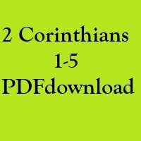 Christian Bible, Study Portion 23 (2 Corinthians 1-5)