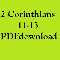 Christian Bible, Study Portion 25 (2 Corinthians 11-13)