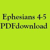 Christian Bible, Study Portion 30 (Ephesians 4-5)