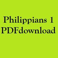 Christian Bible, Study Portion 32 (Philippians 1)
