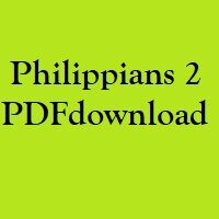 Christian Bible, Study Portion 33 (Philippians 2)