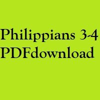 Christian Bible, Study Portion 34 (Philippians 3-4)