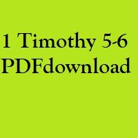 Christian Bible, Study Portion 46 (1 Timothy 5-6)