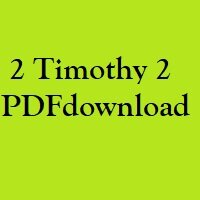 Christian Bible, Study Portion 48 (2 Timothy 2)