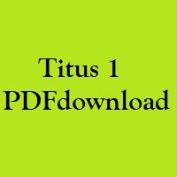 Christian Bible, Study Portion 50 (Titus 1)