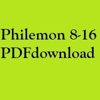 Christian Bible, Study Portion 54 (Philemon vs.8-16)