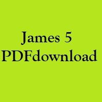 Christian Bible, Study Portion 61 (James 5)