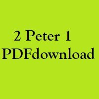 Christian Bible, Study Portion 65 (2 Peter 1)