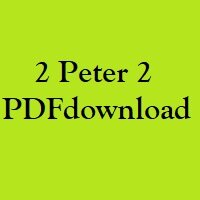Christian Bible, Study Portion 66 (2 Peter 2)