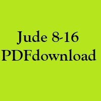 Christian Bible, Study Portion 78 (Jude vs.8-16)