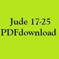 Christian Bible, Study Portion 79 (Jude vs.17-25)
