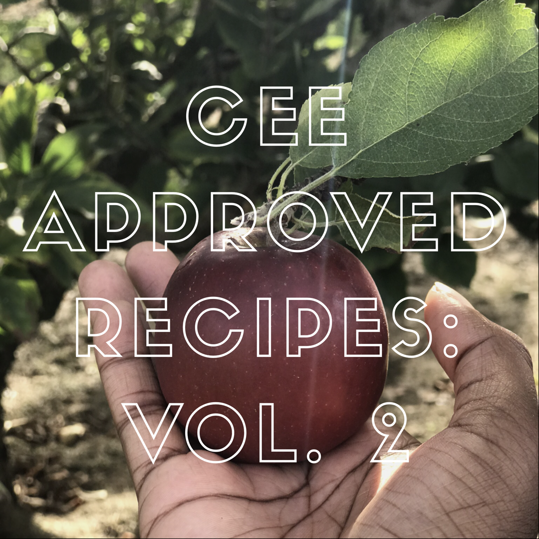 Cee Approved Recipes: Vol. 2