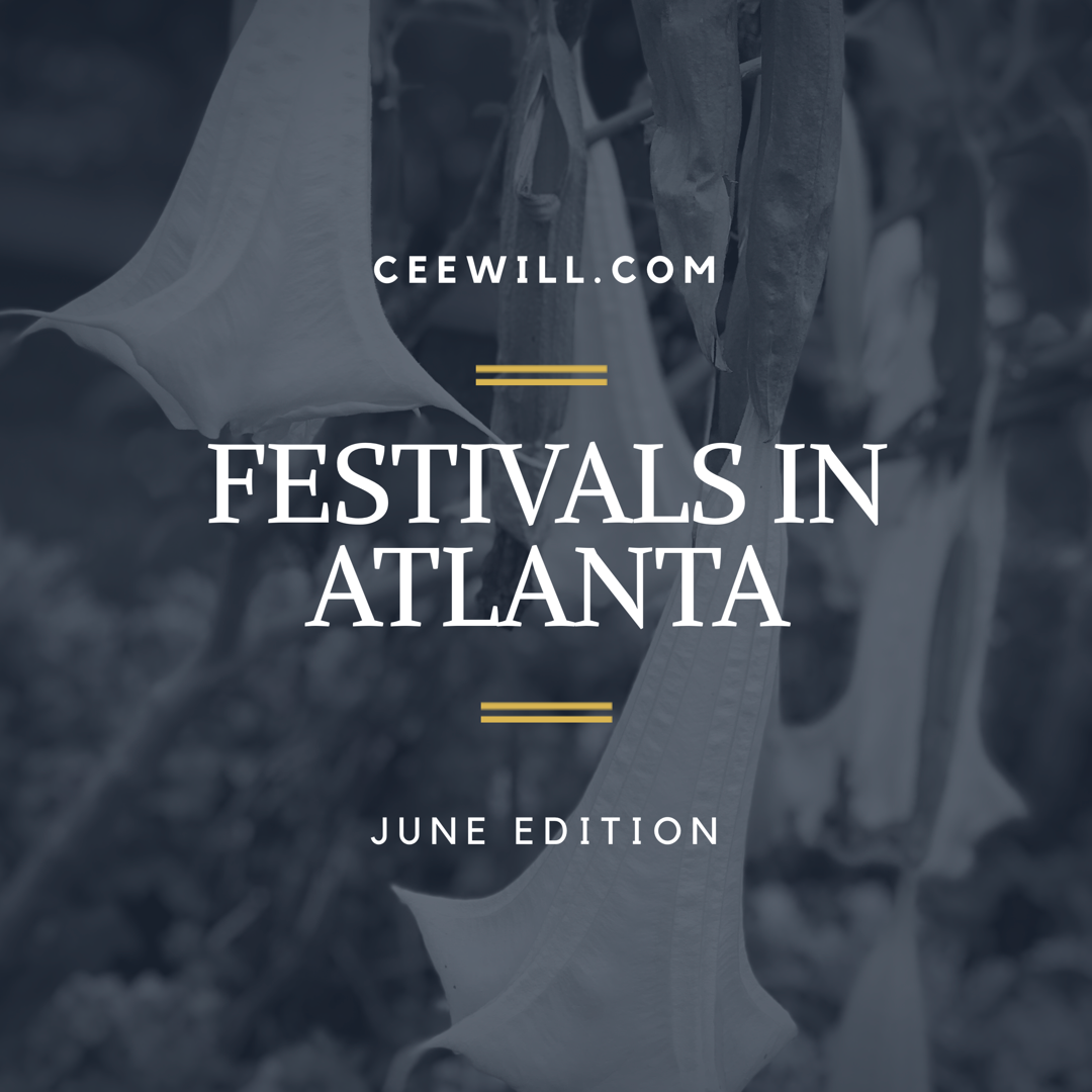 Festivals in Atlanta: June Edition