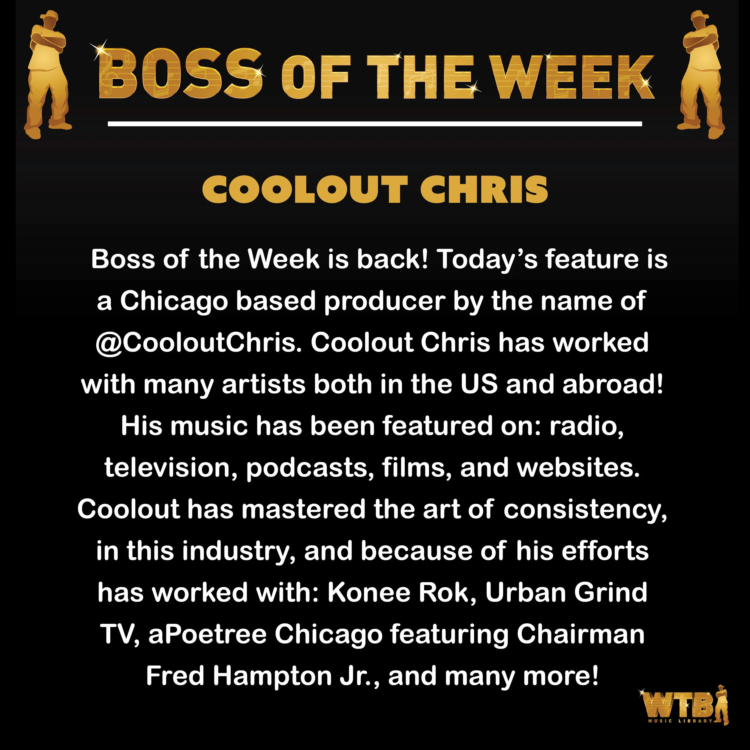 BOSS OF THE WEEK: COOLOUT CHRIS