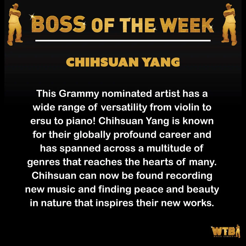 BOSS OF THE WEEK: CHIHSUAN YANG