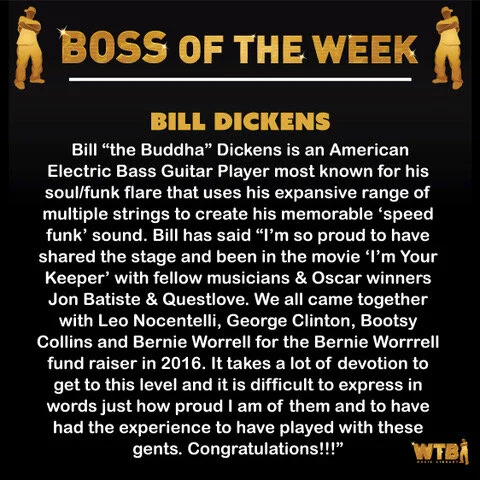 BOSS OF THE WEEK: BILL DICKENS