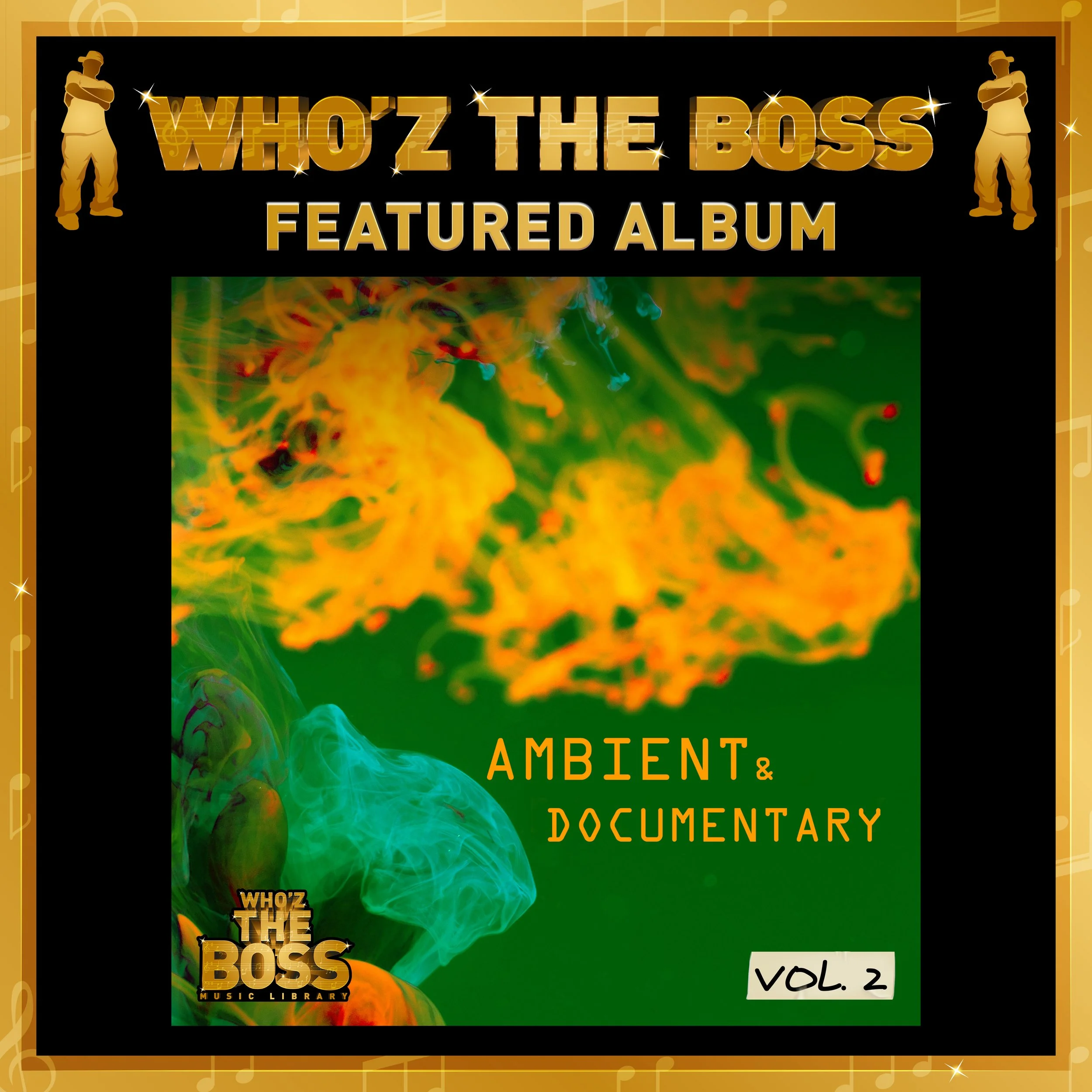 FEATURED ALBUM: AMBIENT AND DOCUMENTARY V.2